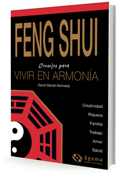 FENG SHUI CONSEJOS PARA VIVIR EN ARMONIA