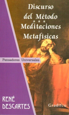 DISCURSO DEL METODO MEDITACIONES METAFISICAS