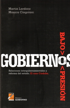 GOBIERNOS BAJO PRESION