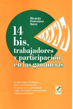 14 BIS TRABAJADORES Y PARTICIPACION EN LAS GANANCI