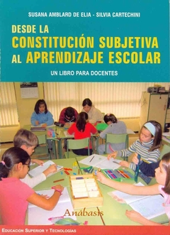 DESDE LA CONSTITUCION SUBJETIVA AL APRENDIZA