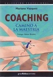 COACHING - CAMINO A LA MAESTRIA