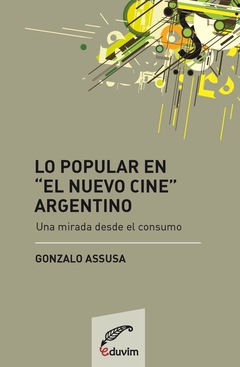 LO POPULAR EN EL NUEVO CINE ARGENTINO