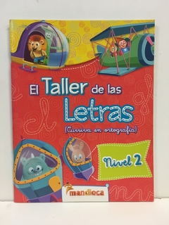 TALLER DE LAS LETRAS - CURSIVA EN ORTOGRAFÍA. NIVEL 2