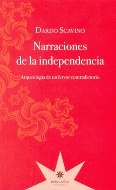 NARRACIONES DE LA INDEPENDENCIA