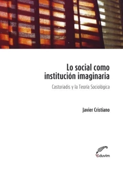 LO SOCIAL COMO INSTITUCION IMAGINARIA
