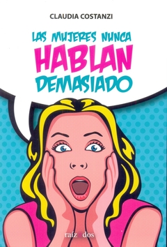 MUJERES NUNCA HABLAN DEMASIADO LAS