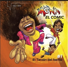 MONA LA EL COMIC 1 EL TARZAN DEL BARRIO