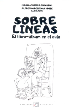 SOBRE LINEAS EL LIBRO ALBUM EN EL AULA