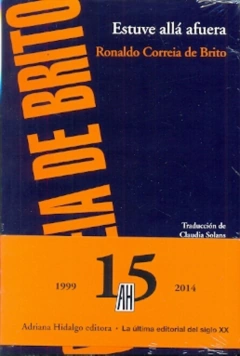 ESTUVE ALLA AFUERA