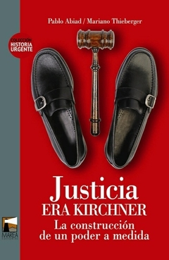 JUSTICIA ERA KIRCHNER