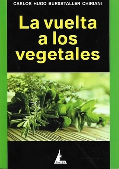 LA VUELTA A LOS VEGETALES