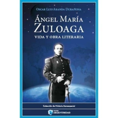 ANGEL MARIA ZULOAGA VIDA Y OBRA LITERARIA