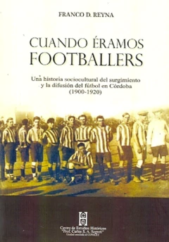 CUANDO ERAMOS FOOTBALLERS