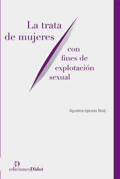 TRATA DE MUJERES CON FINES DE EXPLOTACION SEXUAL