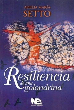 RESILIENCIA DE UNA GOLONDRINA