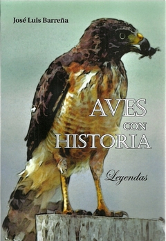 AVES CON HISTORIA