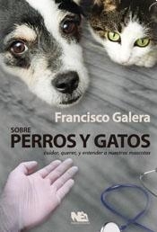 SOBRE PERROS Y GATOS