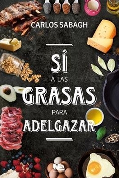 SI A LAS GRASAS PARA ADELGAZAR