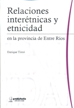 RELACIONES INTERETNICAS Y ETINICIDAD EN LA PROVINC