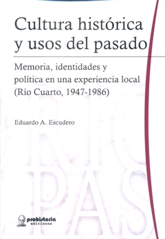 CULTURA HISTORICA Y USOS DEL PASADO