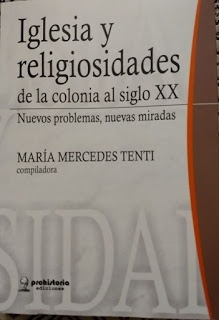 IGLESIA Y RELIGIOSIDADES DE LA COLONIA AL SIGLO XX