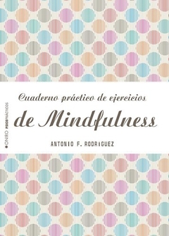 CUADERNO PRACTICO DE EJERCICIOS DE MINDFULNESS