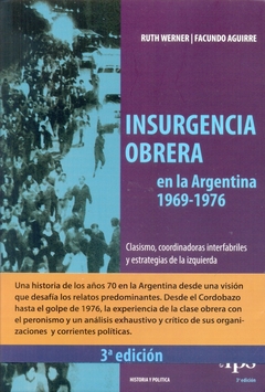 INSURGENCIA OBRERA EN LA ARGENTINA 1969-1976