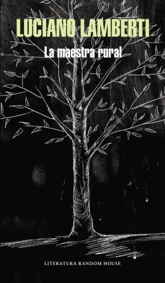 MAESTRA RURAL LA - Lema Libros