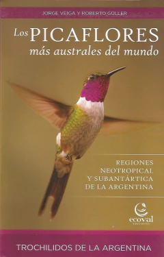 LOS PICAFLORES MÁS AUSTRALES DEL MUNDO