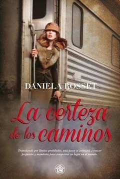 CERTEZA DE LOS CAMINOS LA