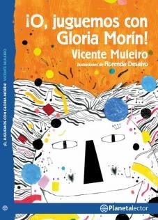 ¡O JUGUEMOS CON GLORIA MORÍN! - SERIE AZUL