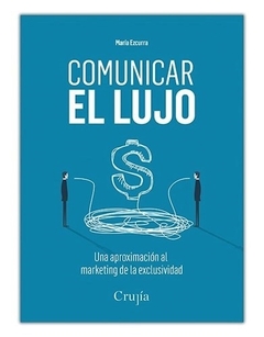 COMUNICAR EL LUJO