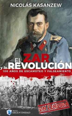 EL ZAR Y LA REVOLUCION