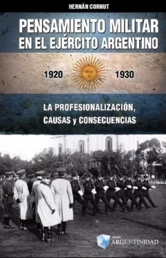PENSAMIENTO MILITAR EN EL EJERCITO ARGENTINO