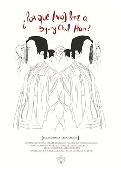 POR QUE NO LEER A BYUNG CHUL HAN