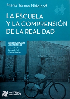 LA ESCUELA Y LA COMPRENSION DE LA REALIDAD