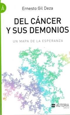 DEL CANCER Y SUS DEMONIOS