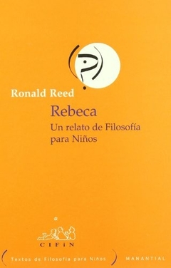 REBECA UN RELATO DE FILOSOFIA PARA NIÑOS