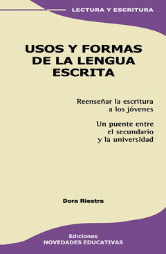 USOS Y FORMAS DE LA LENGUA ESCRITA