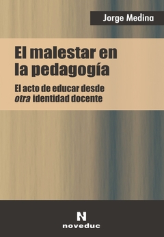 MALESTAR EN LA PEDAGOGIA EL