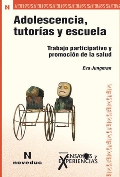 ADOLESCENCIA TUTORIAS Y ESCUELA