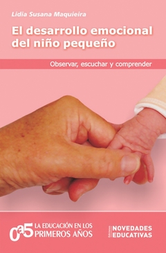 DESARROLLO EMOCIONAL DEL NIÑO PEQUEÑO, EL (7