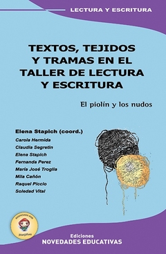 TEXTOS TEJIDOS Y TRAMAS EN EL TALLER DE LECTURA