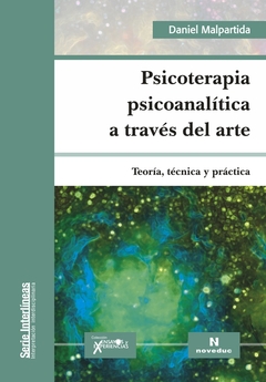 PSICOTERAPIA PSICOANALÍTICA A TRAVÉS DEL ARTE