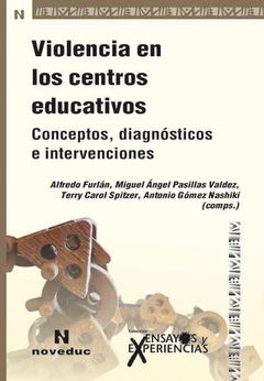 VIOLENCIA EN LOS CENTROS EDUCATIVOS