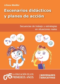 ESCENARIOS DIDÁCTICOS Y PLANES DE ACCIÓN