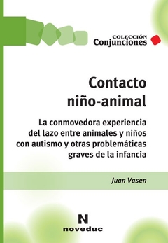 CONTACTO NIÑO ANIMAL