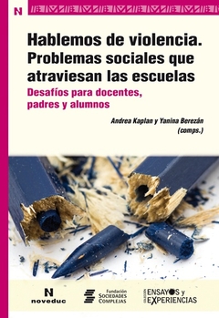 HABLEMOS DE VIOLENCIA PROBLEMAS SOCIALES QUE ATRAV