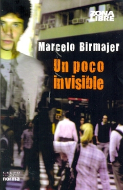 UN POCO INVISIBLE. ZONA LIBRE